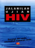 AIDS: Jalani Ujian HIV (B. Melayu)